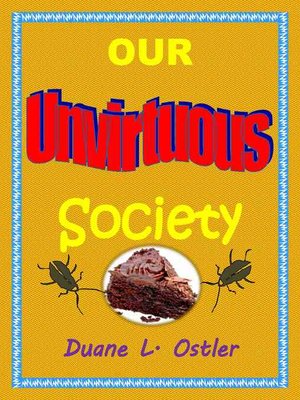 cover image of Our Unvirtuous Society